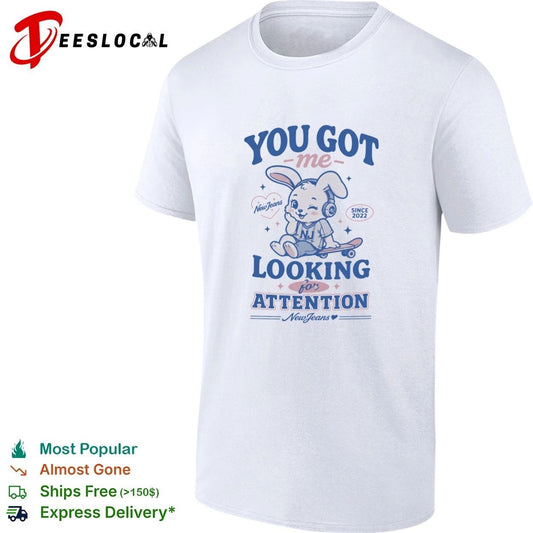 You Got Me Looking for Attention NewJeans Bunny T-shirt