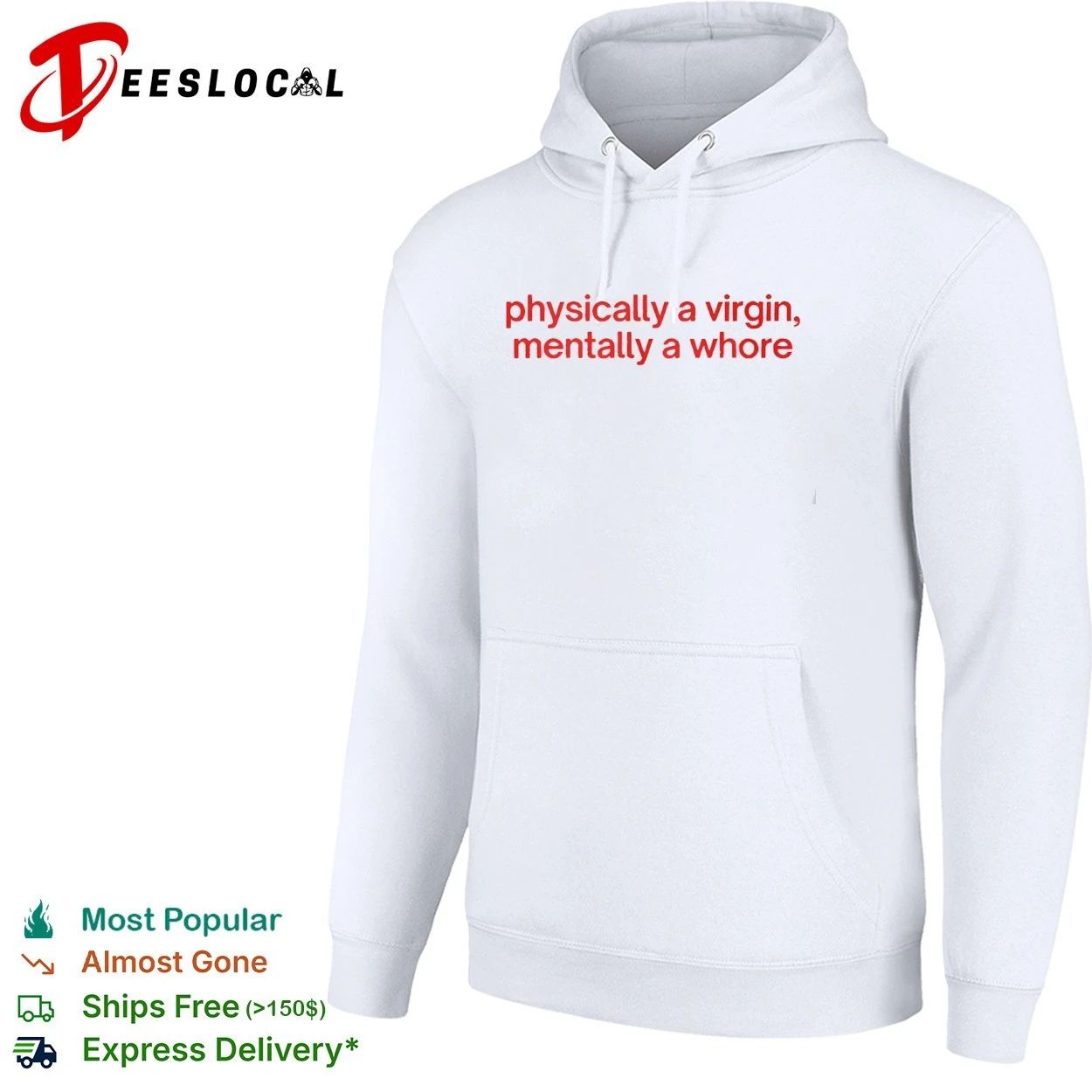 Physically a Virgin Mentally a Whore T-shirt