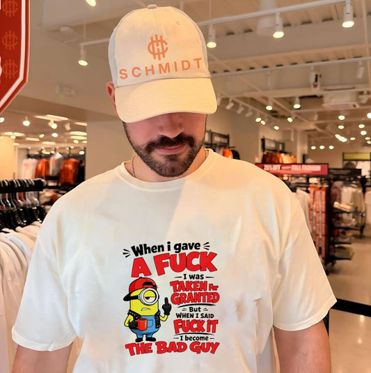 When I Gave a Fuck I Was Taken for Granted but When I Said Fuck It I Became the Bad Guy shirt