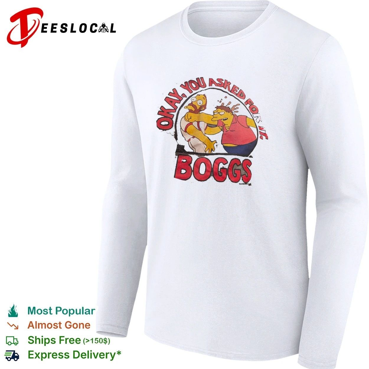 Okay You Asked for It Boggs The Simpsons T-shirt