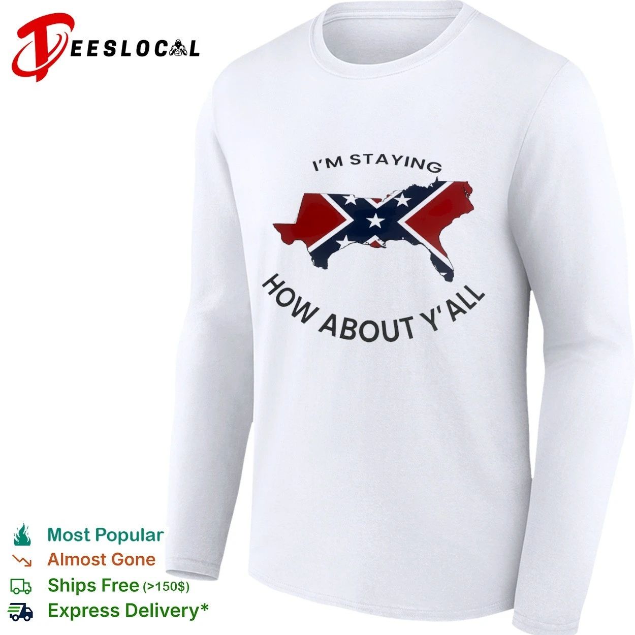 I’m Staying How About Y’all Confederate Flag Map T-shirt