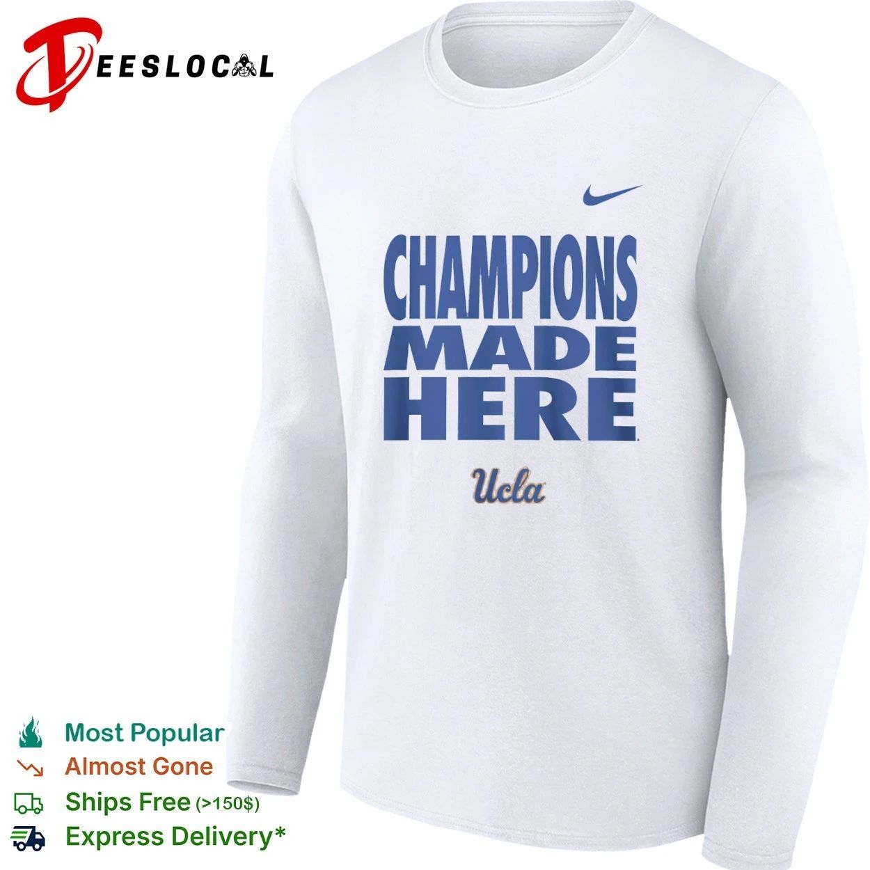 Champions Made Here UCLA Bruins College Sports T-shirt
