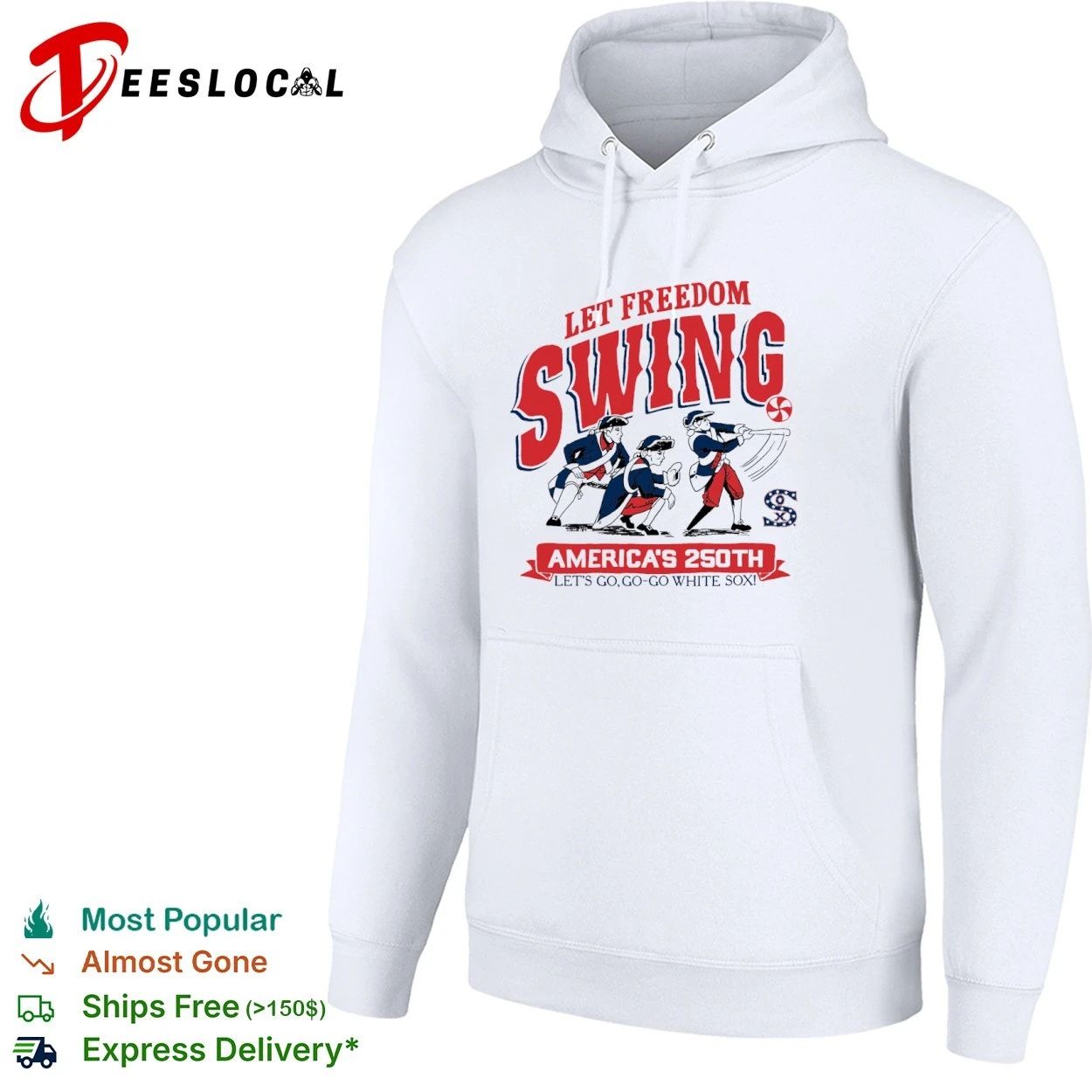Let Freedom Swing America’s 250th Let’s Go Go-Go White Sox T-shirt