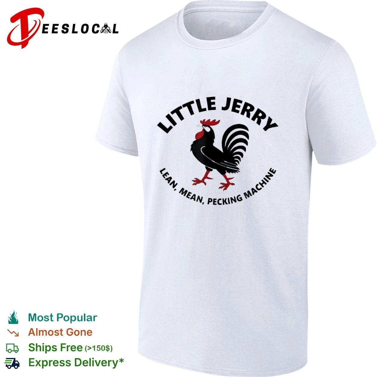 Little Jerry Lean Mean Pecking Machine T-shirt