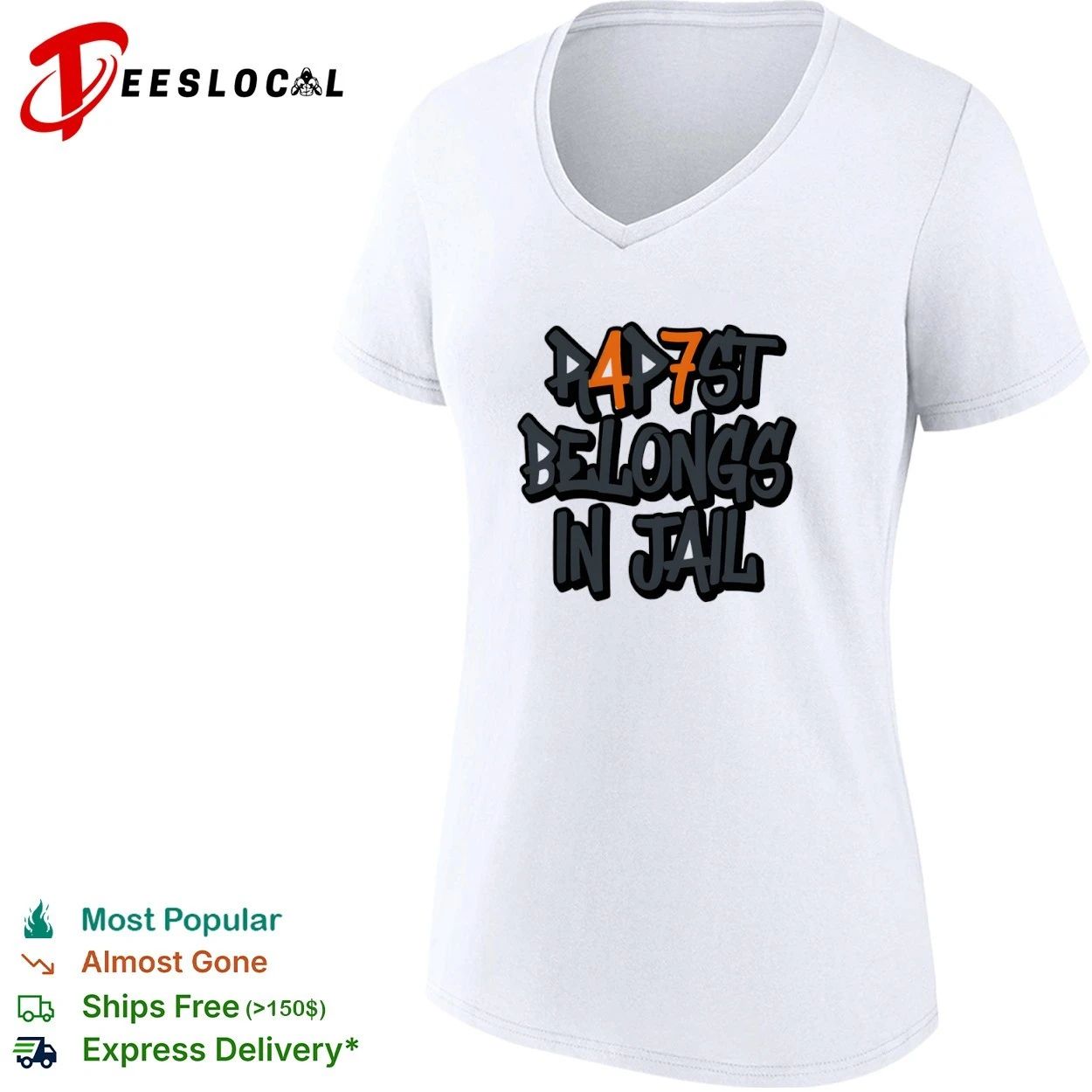 Anti Trump Rapist Belongs in Jail Political Protest T-shirt