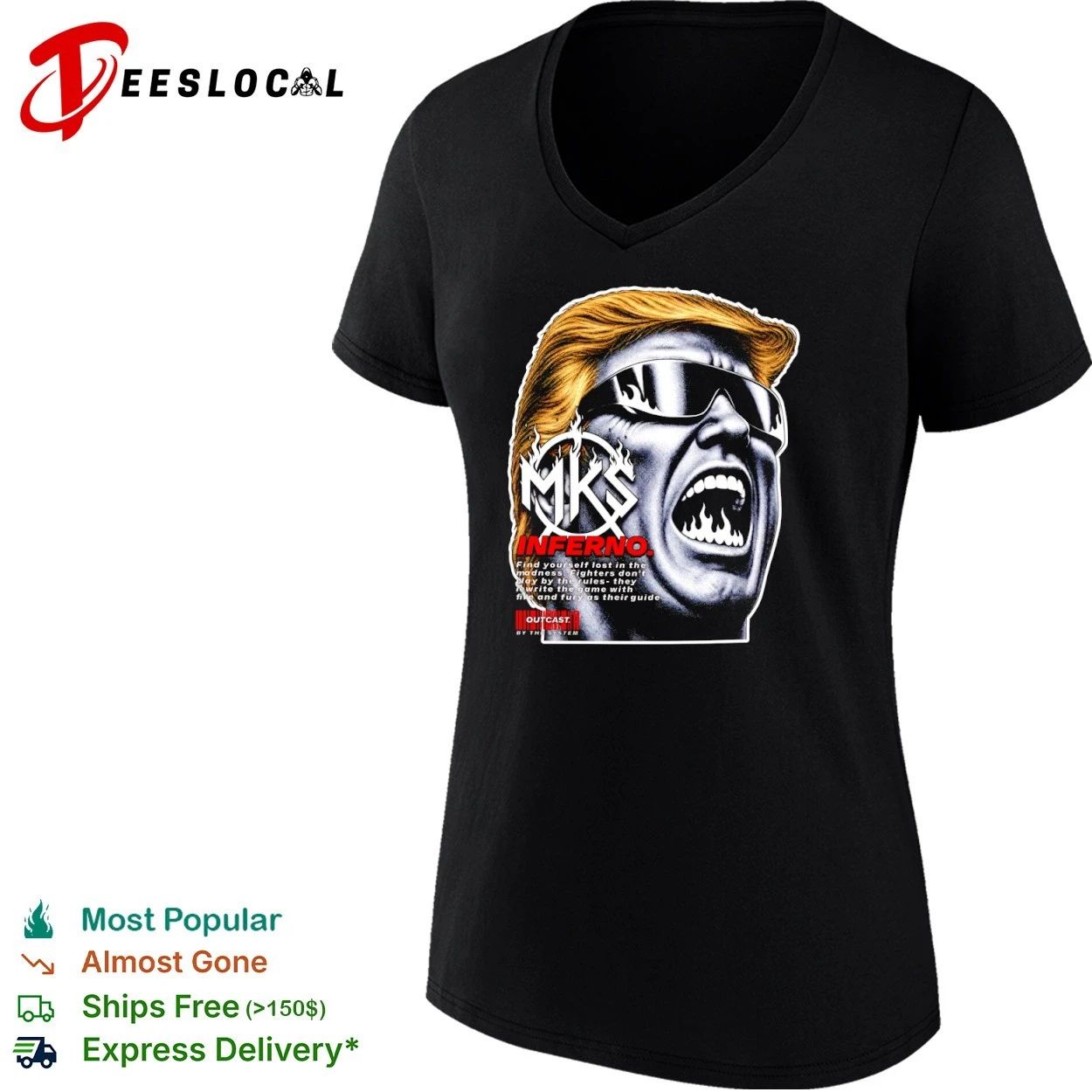 Donald Trump MKS Inferno Outcast by the System T-shirt