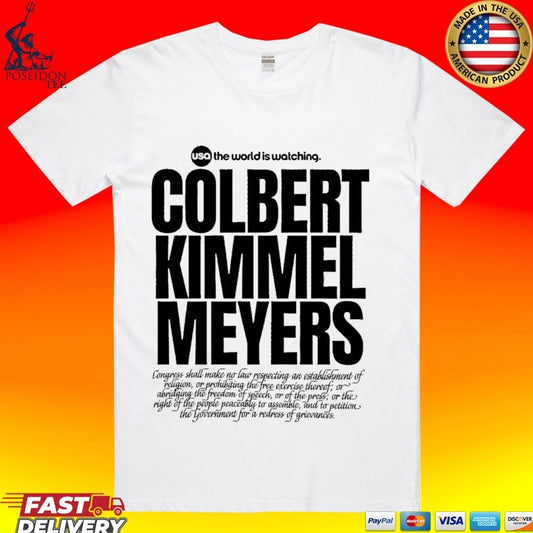 Usa The World Is Watching Colbert Kimmel Meyers T-shirt