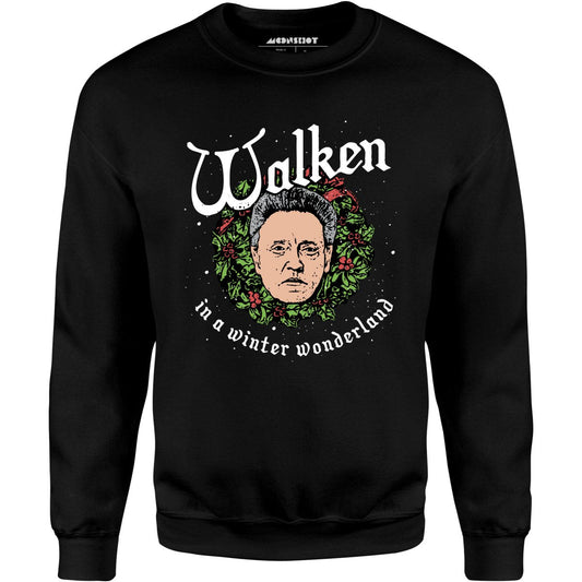 Walken in a Winter Wonderland - Unisex Sweatshirt