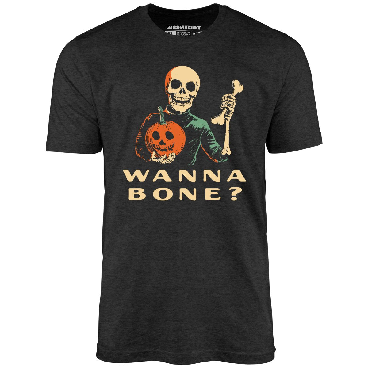 Wanna Bone? - Unisex T-Shirt