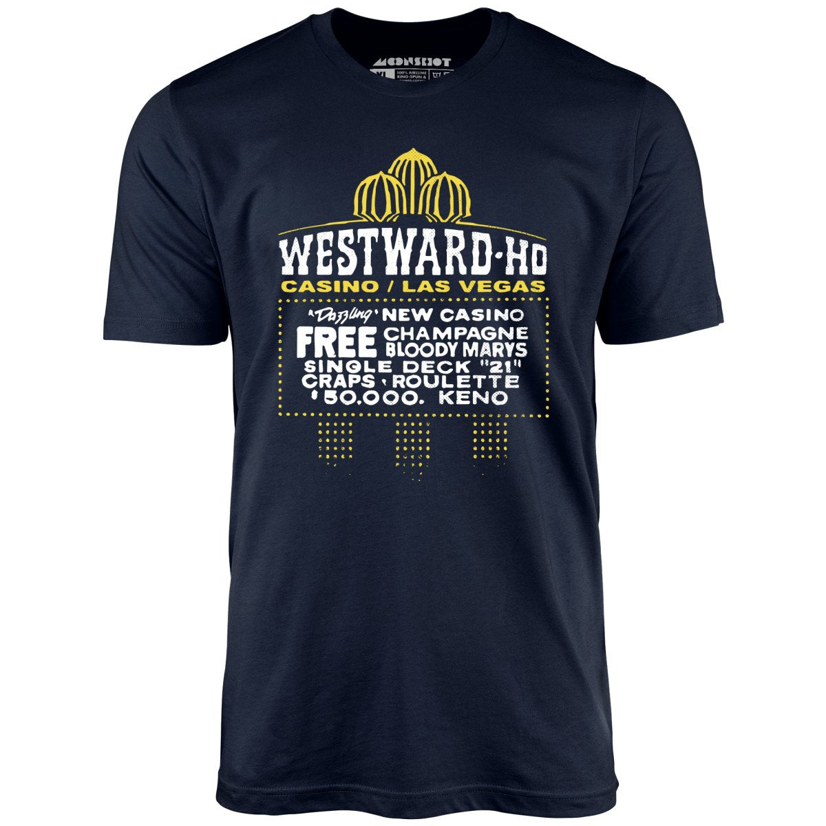 Westward Ho Hotel & Casino - Vintage Las Vegas - Unisex T-Shirt