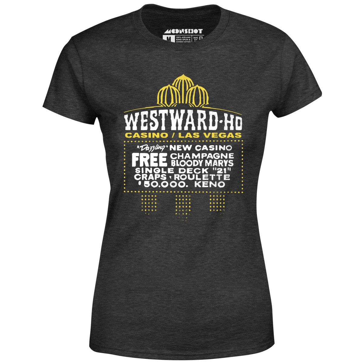 Westward Ho Hotel & Casino - Vintage Las Vegas - Women's T-Shirt