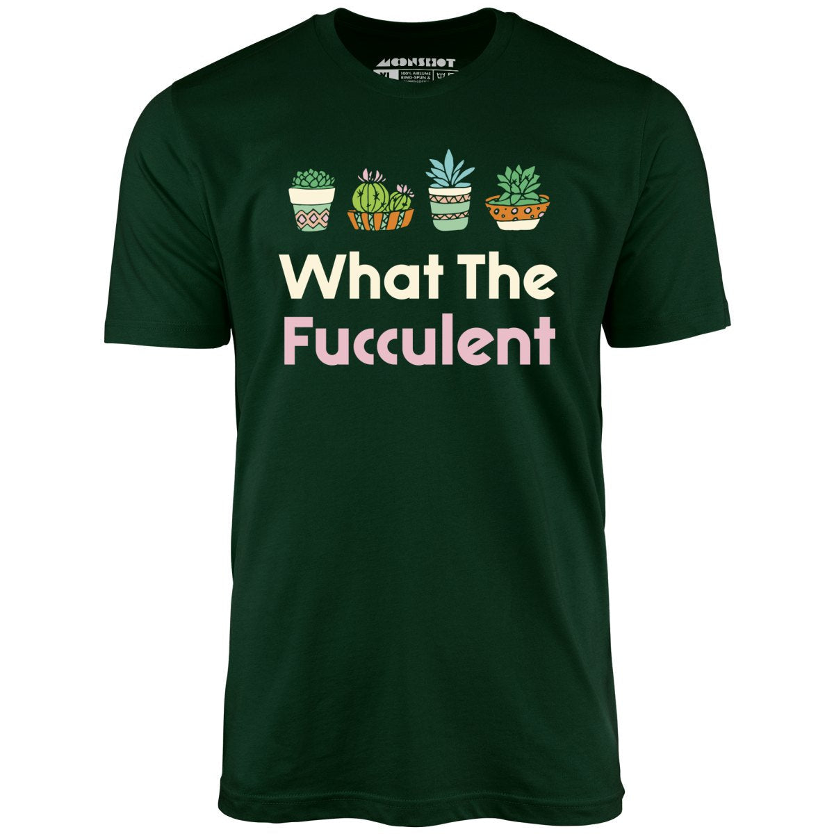 What The Fucculent - Unisex T-Shirt