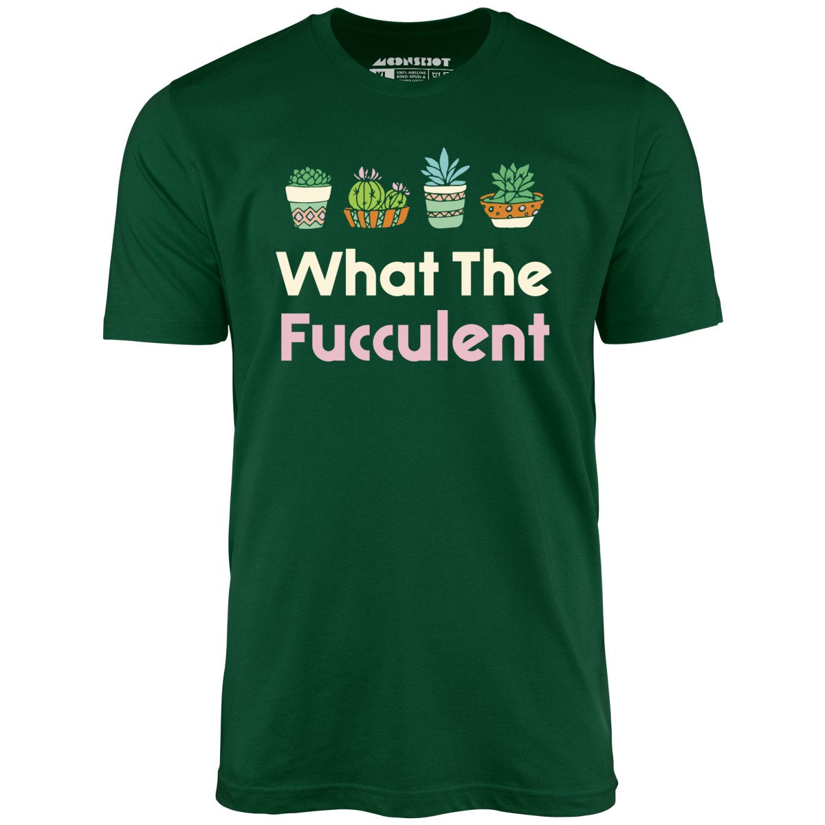 What The Fucculent - Unisex T-Shirt