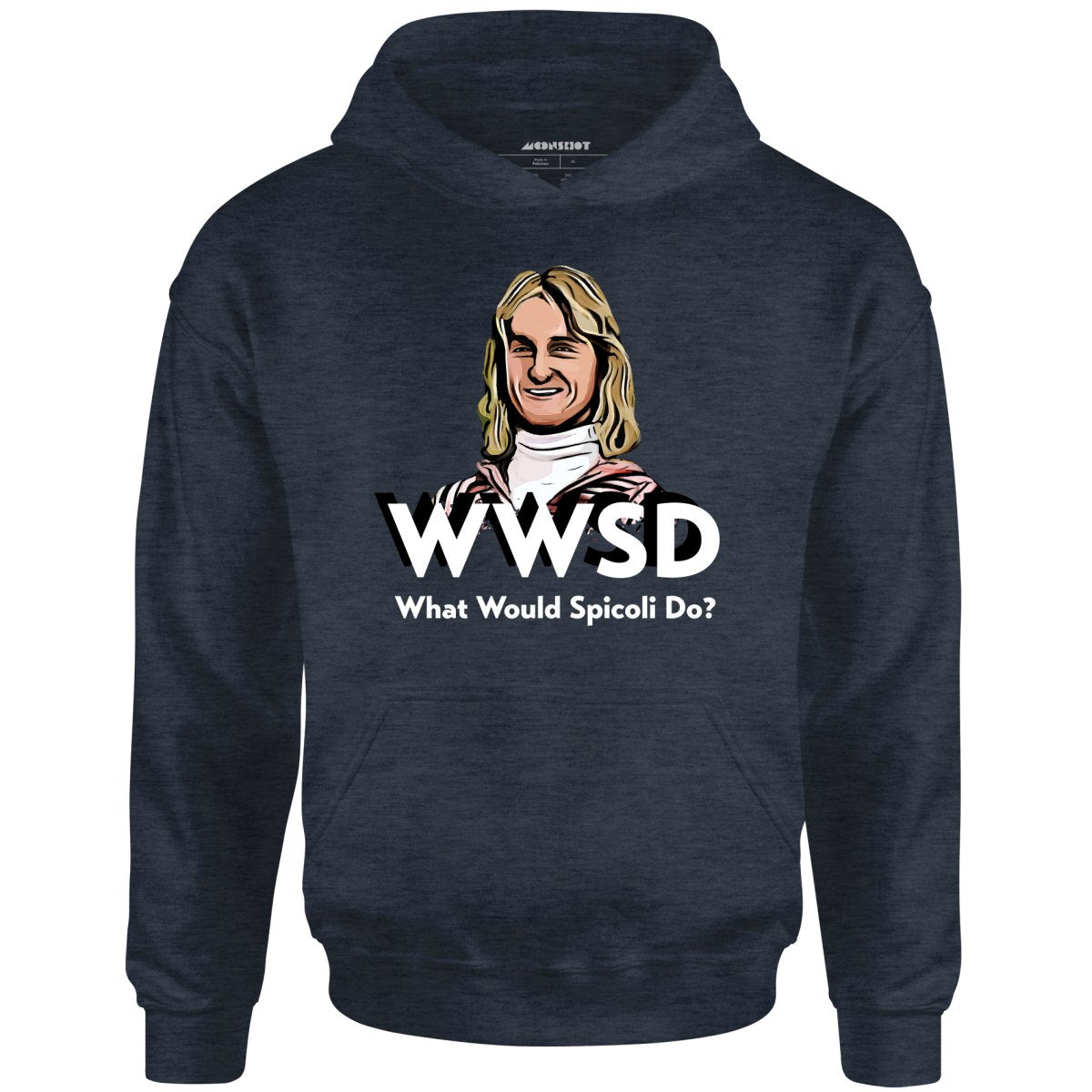 What Would Spicoli Do? - Unisex Hoodie