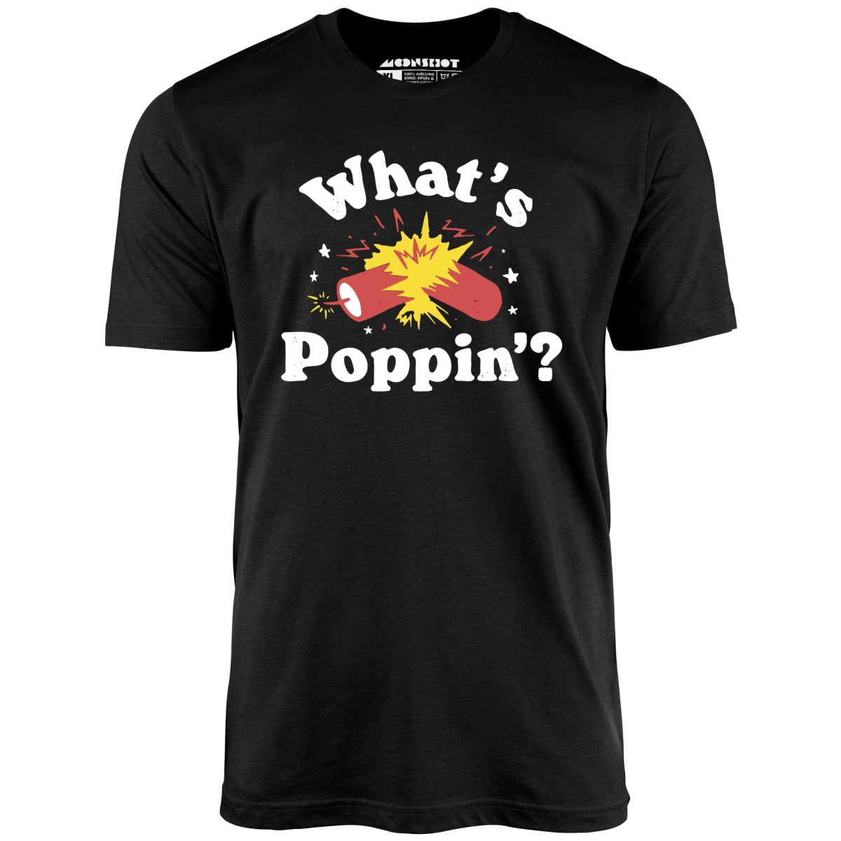 What's Poppin'? Firecracker - Unisex T-Shirt