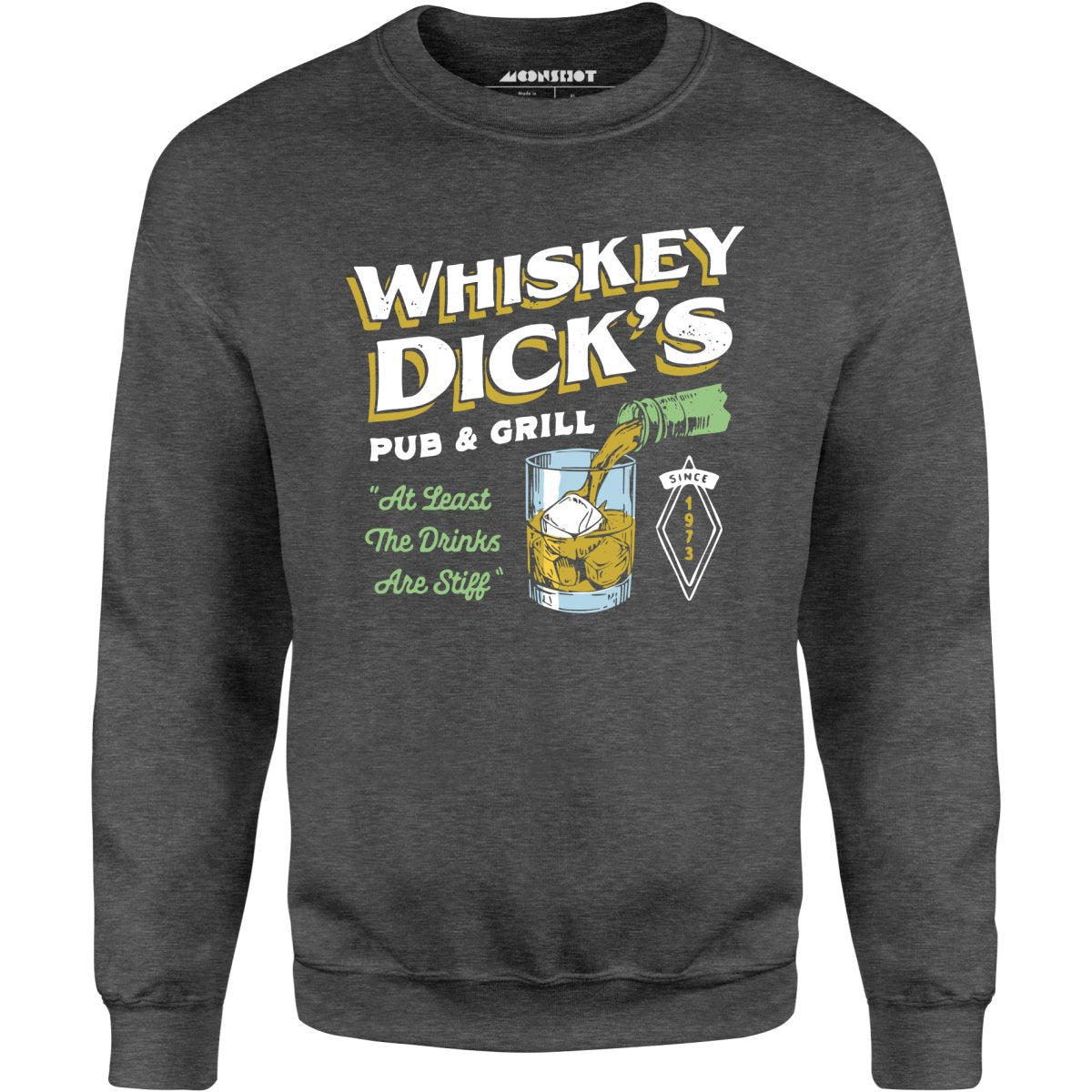 Whiskey Dick's Pub & Grill - Unisex Sweatshirt