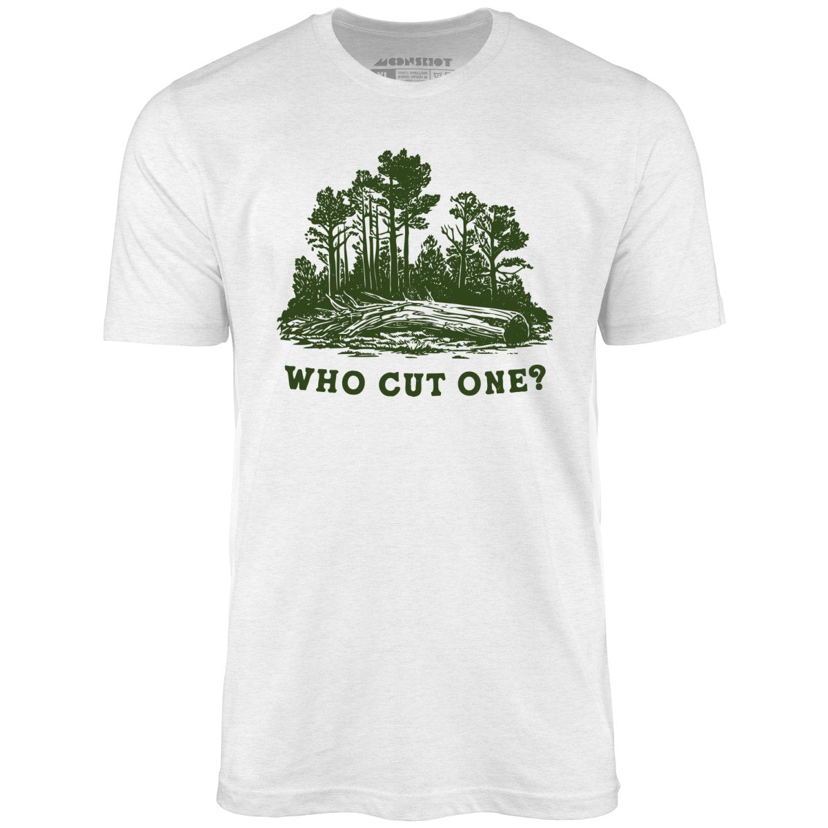 Who Cut One? - Unisex T-Shirt