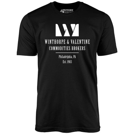 Winthorpe & Valentine Commodities Brokers - Unisex T-Shirt