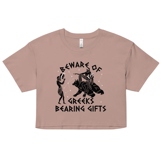 Beware Of Greeks Bearing Gifts Women's Crop Tee
