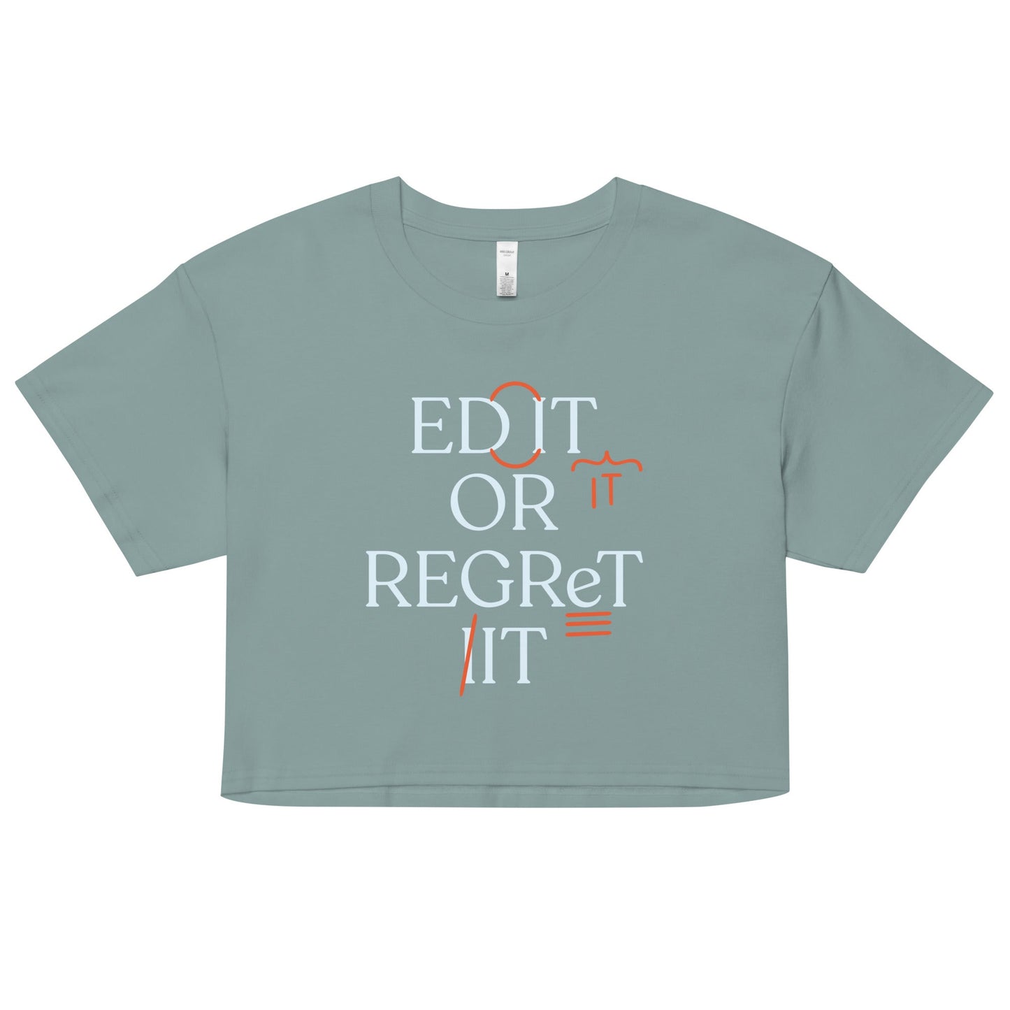 Edit Or Regret It Women's Crop Tee