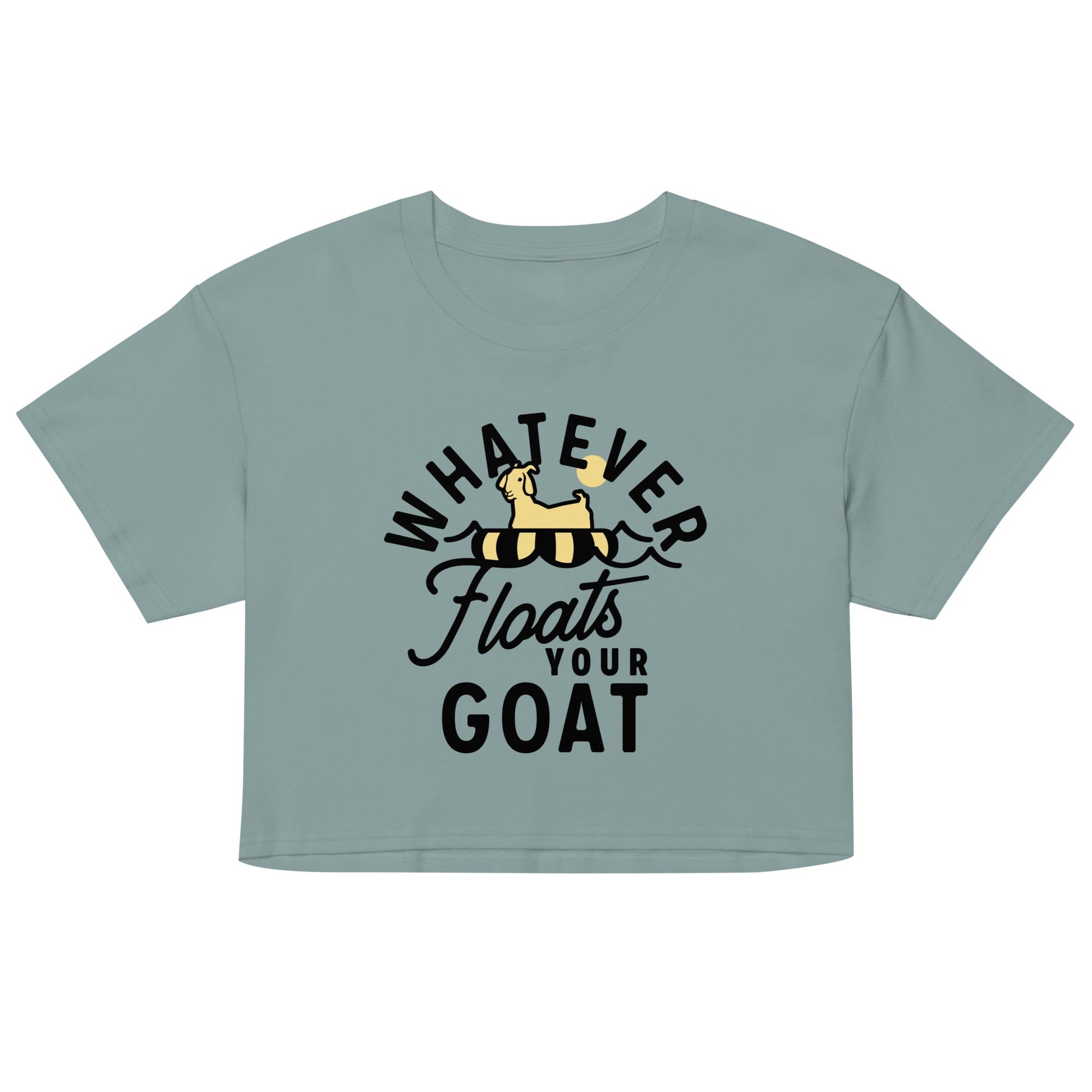 Whatever Floats Your Goat Women's Crop Tee