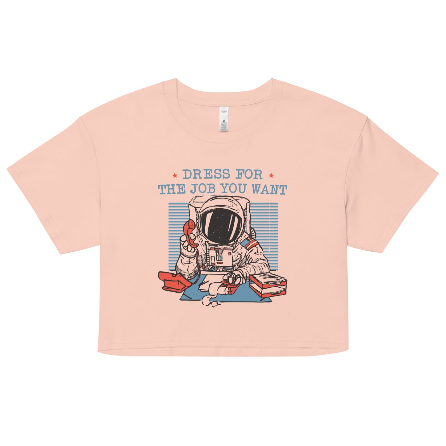 Dress For The Job You Want Women's Crop Tee