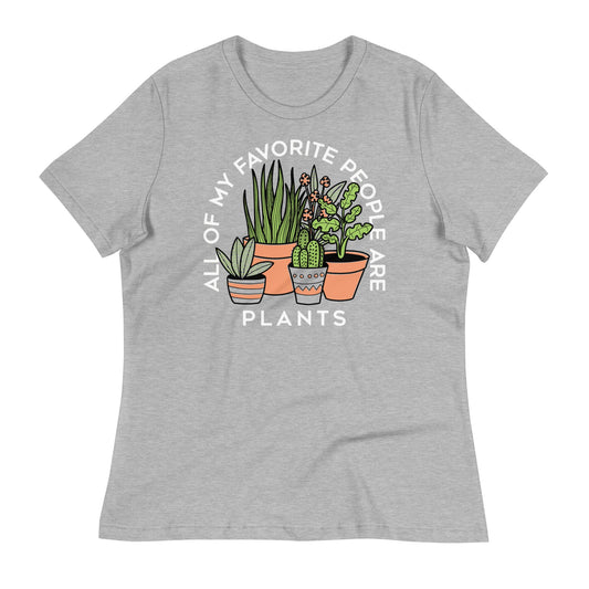 All Of My Favorite People Are Plants Women's Signature Tee