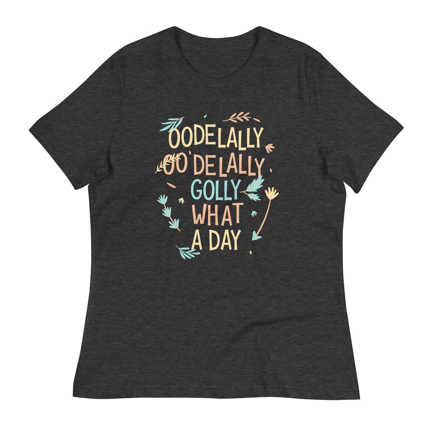 Golly What A Day Women's Signature Tee