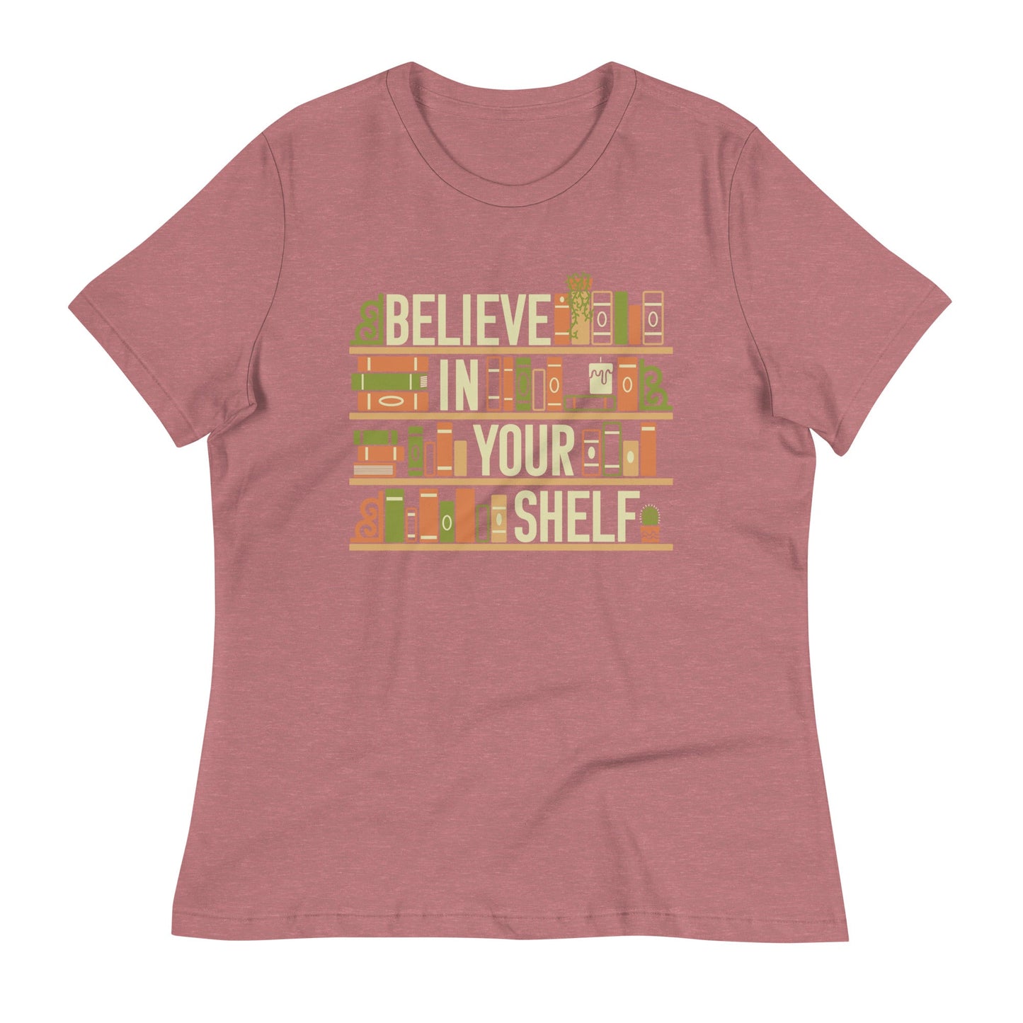 Believe In Your Shelf Women's Signature Tee