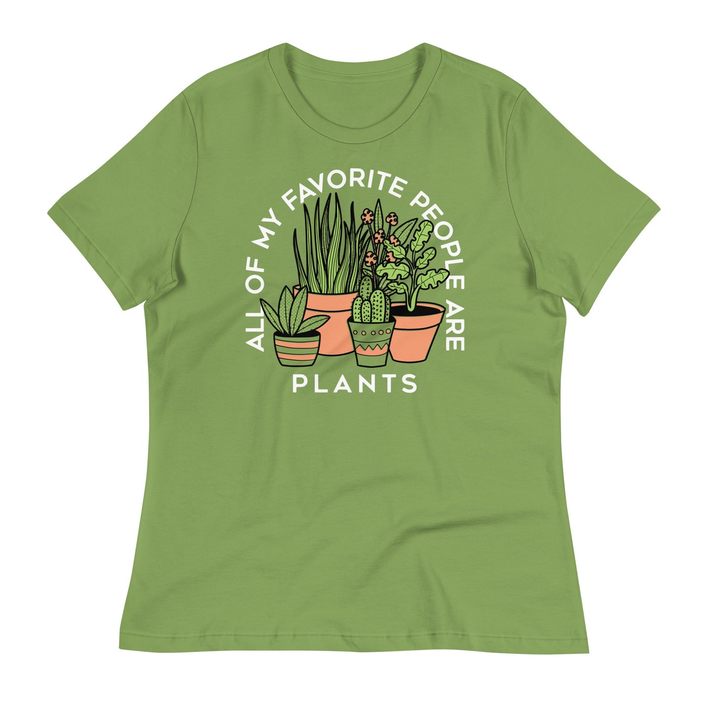 All Of My Favorite People Are Plants Women's Signature Tee