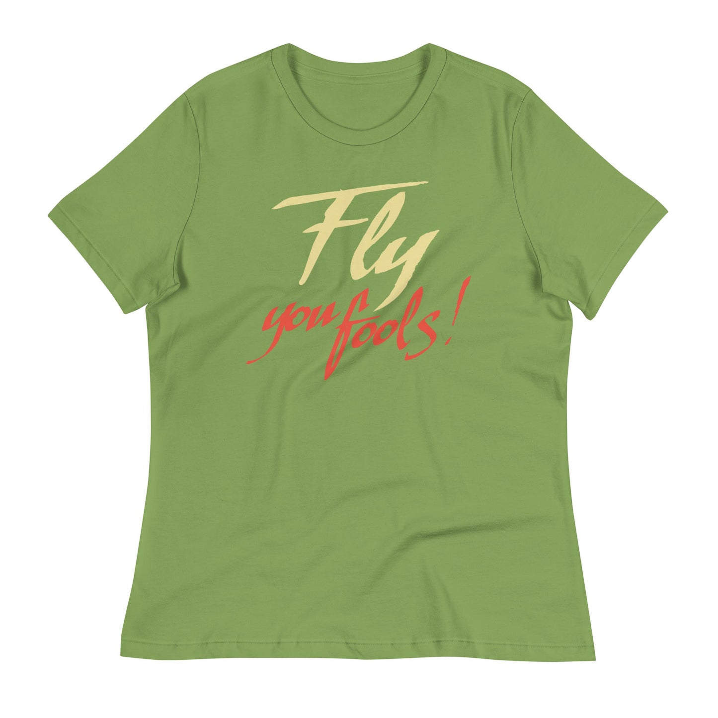 Fly You Fools! Women's Signature Tee