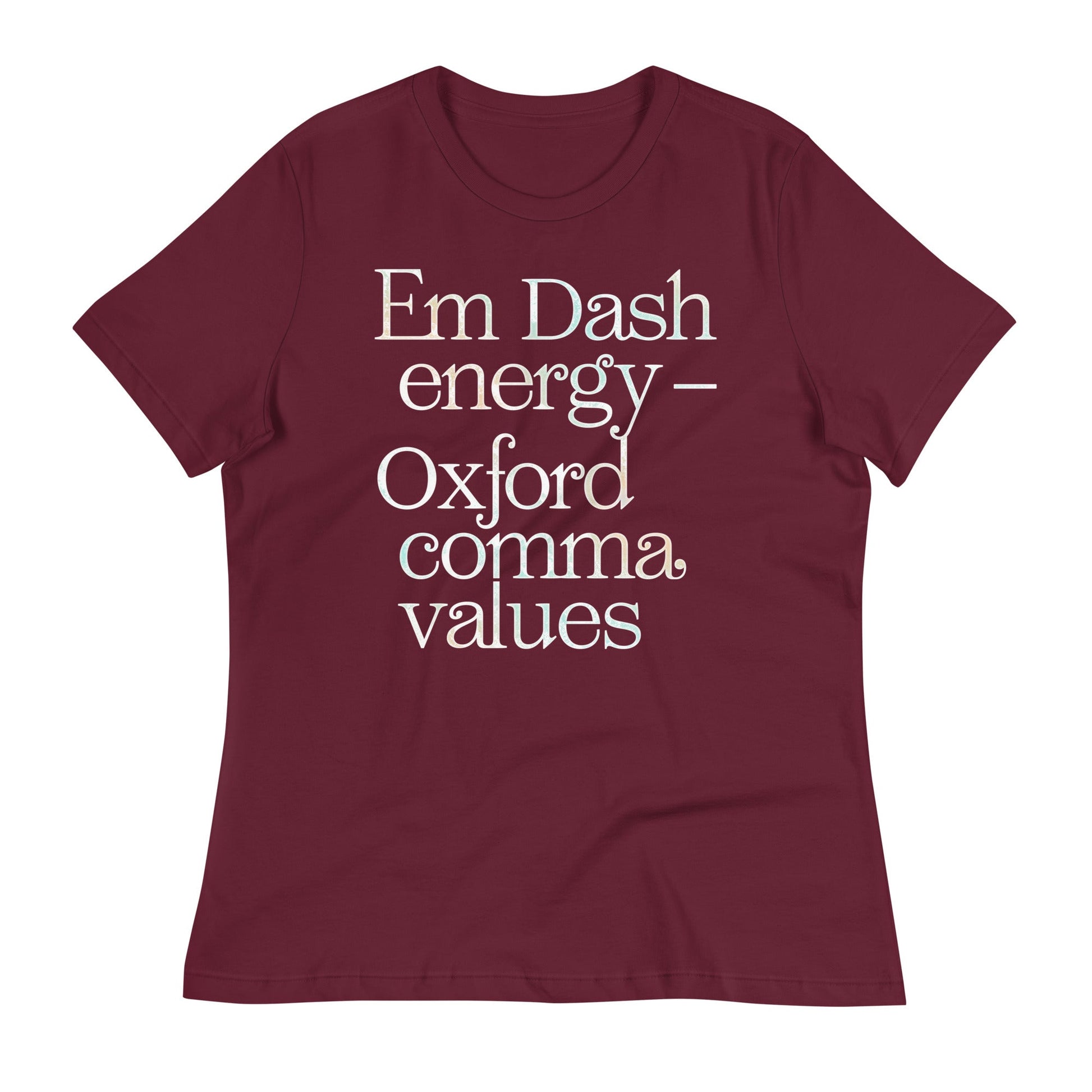 Em Dash Energy Oxford Comma Values Women's Signature Tee