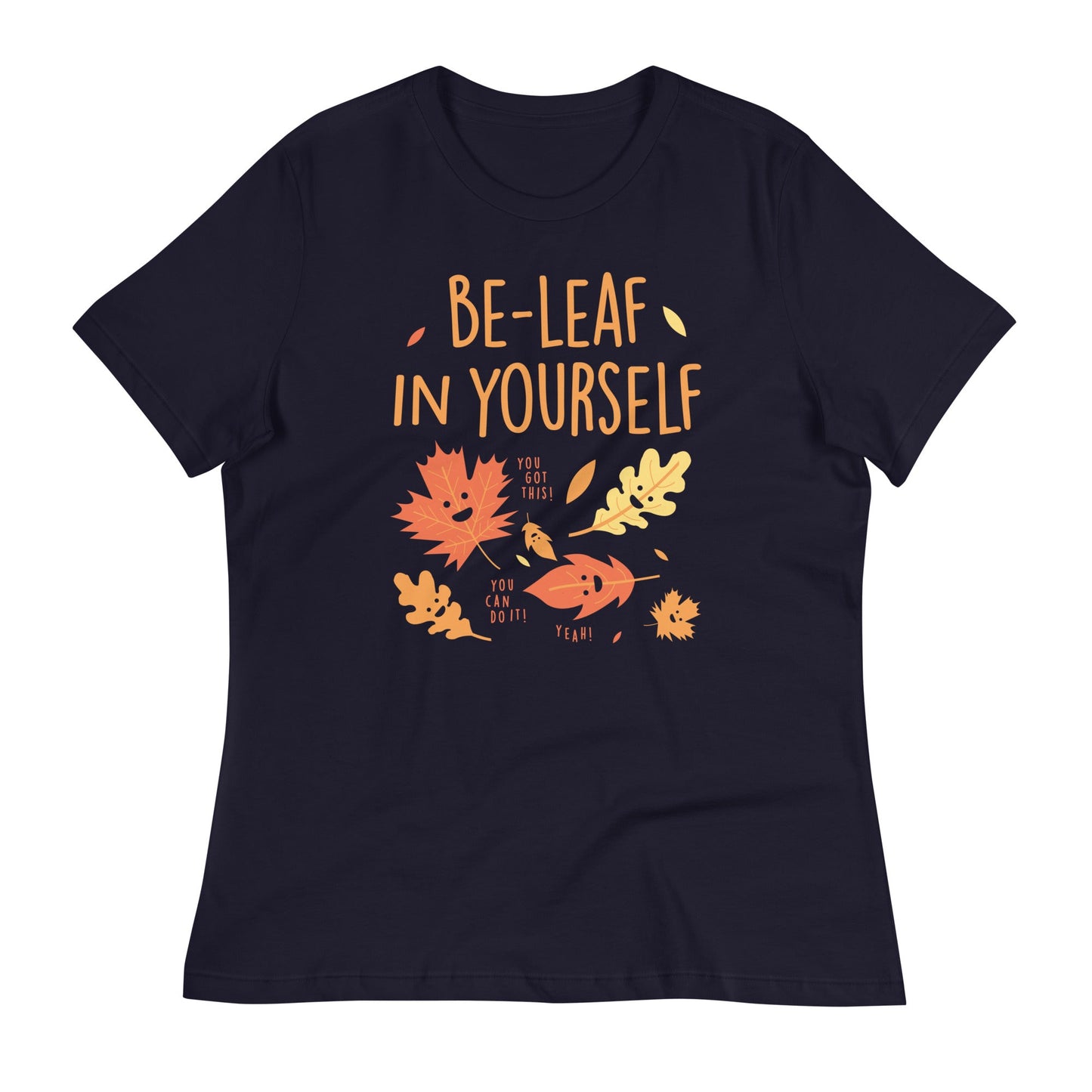 Be-Leaf In Yourself Women's Signature Tee