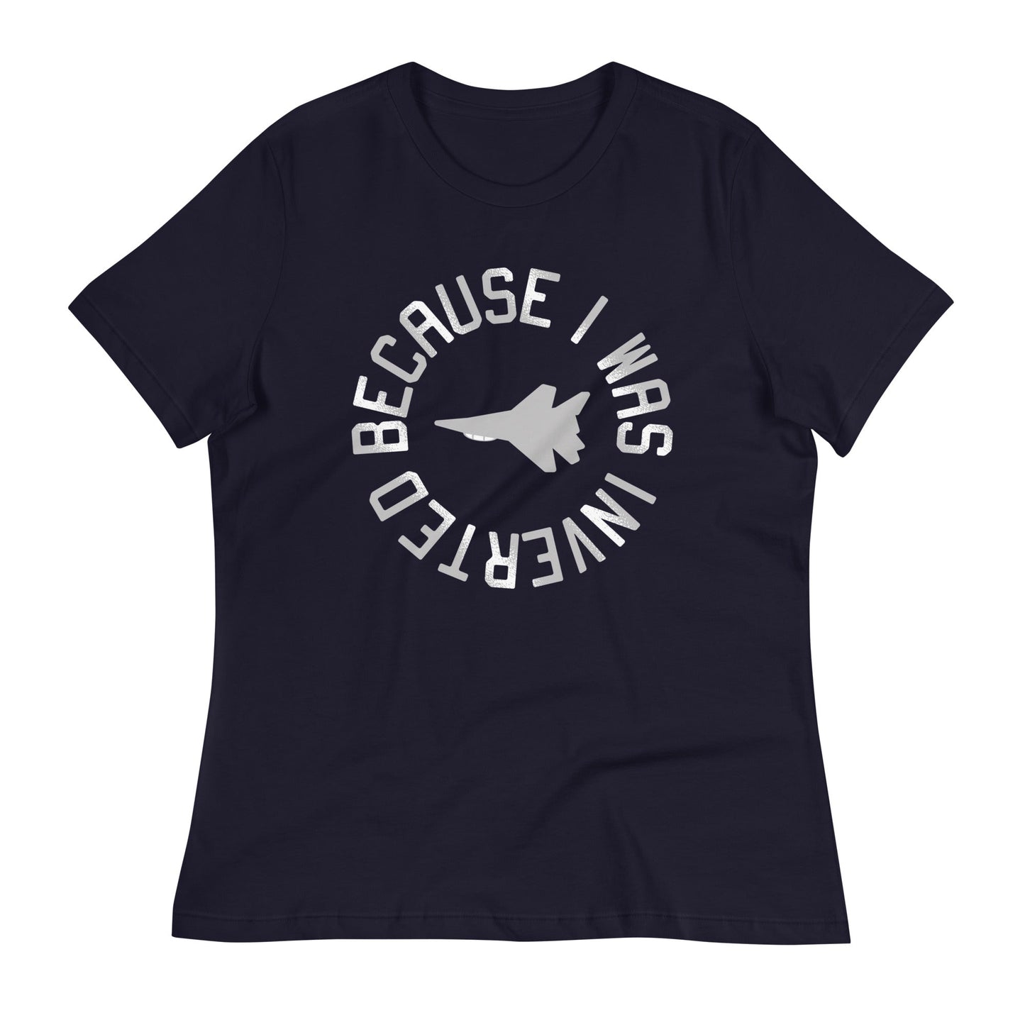 Because I Was Inverted Women's Signature Tee