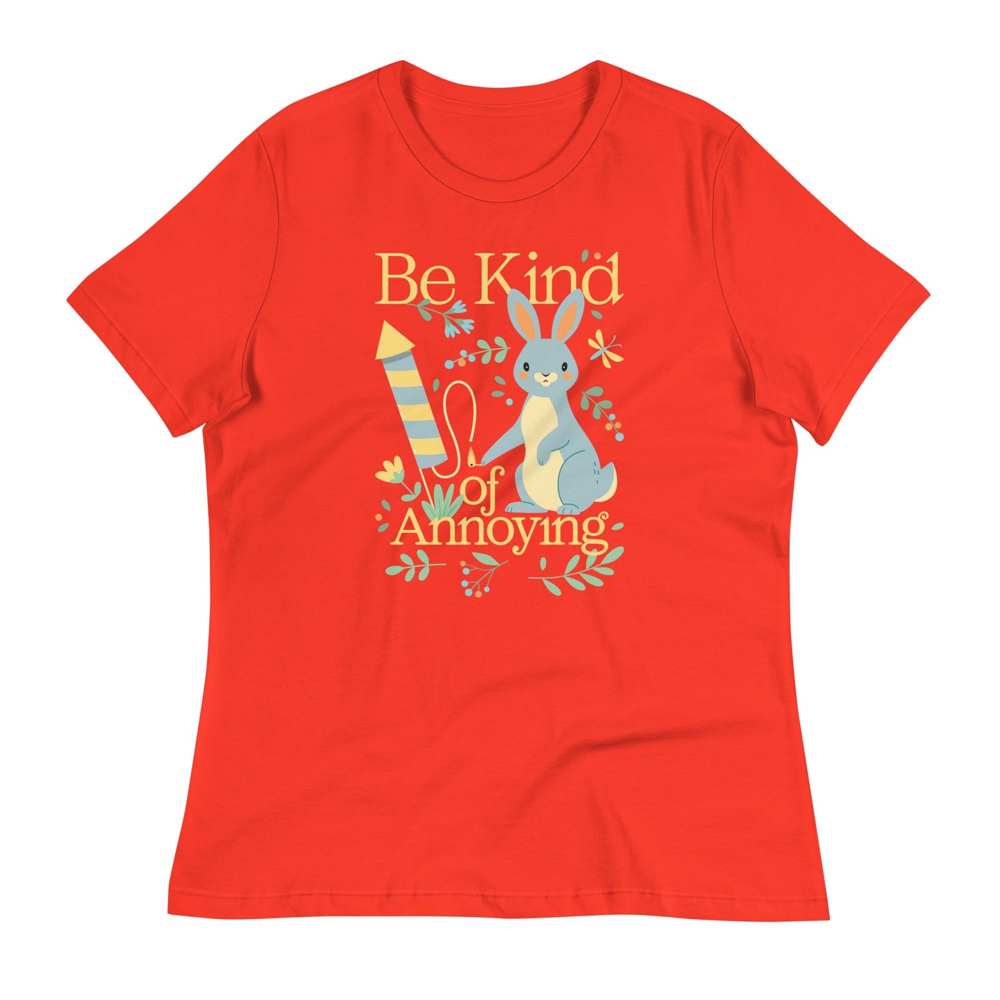 Be Kind Of Annoying Women's Signature Tee