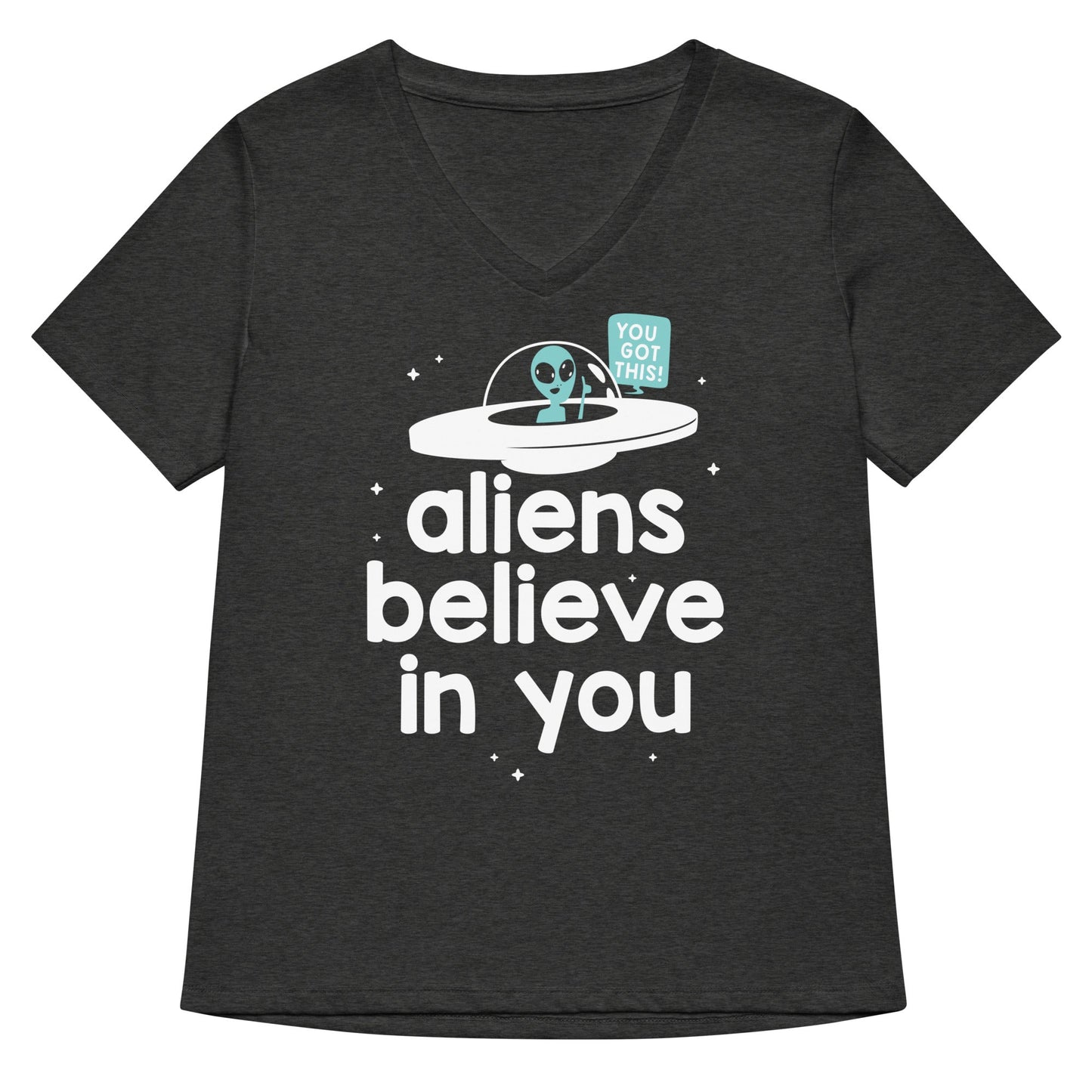 Aliens Believe In You Women's V-Neck Tee