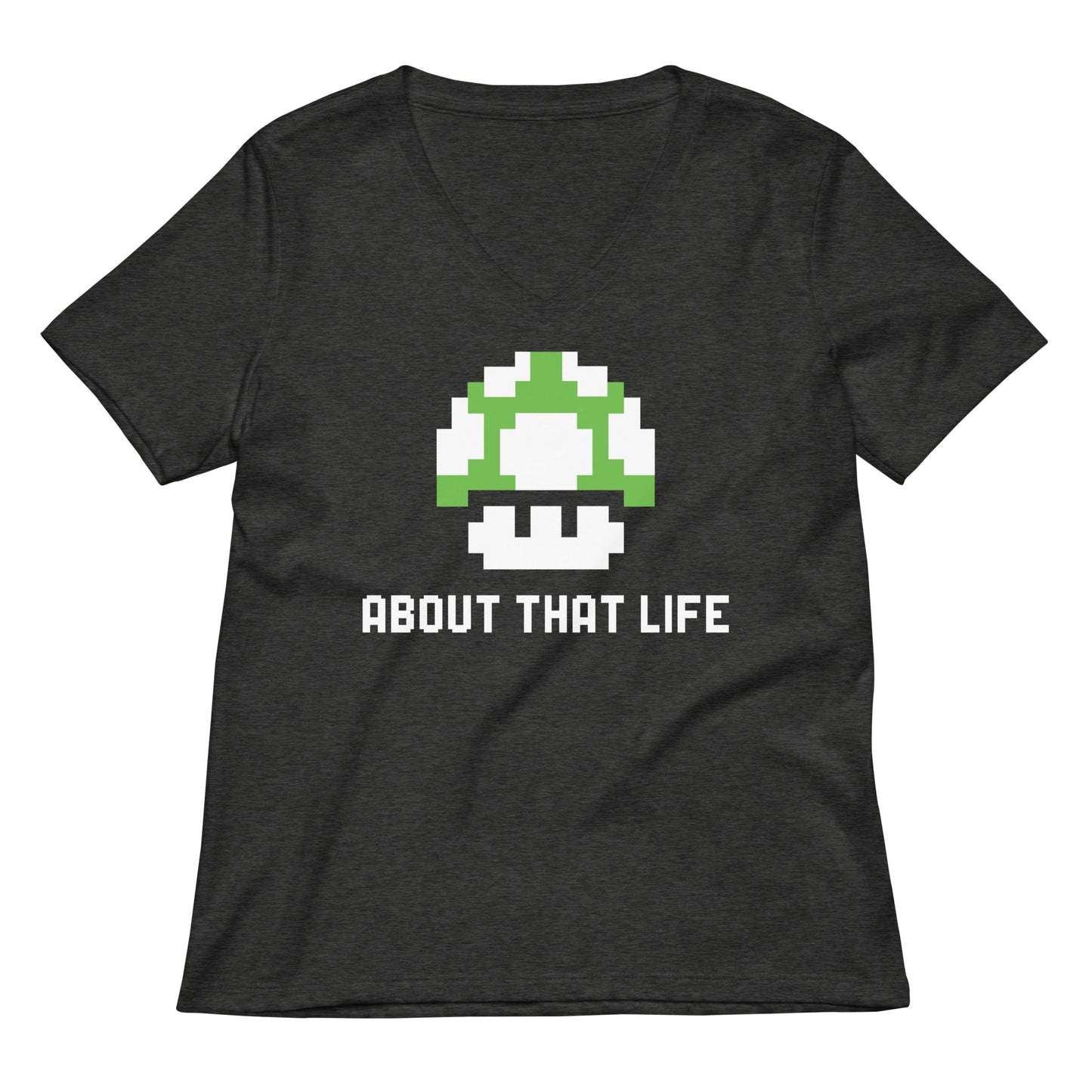 About That Life Women's V-Neck Tee