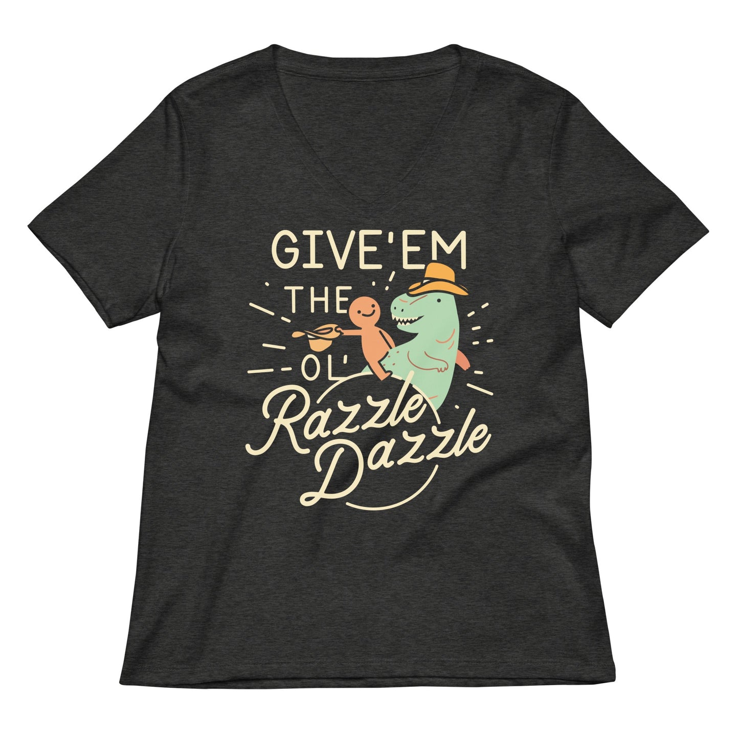 Give'em The Ol' Razzle Dazzle Women's V-Neck Tee