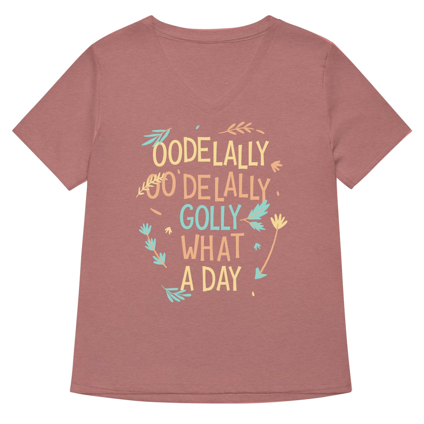 Golly What A Day Women's V-Neck Tee