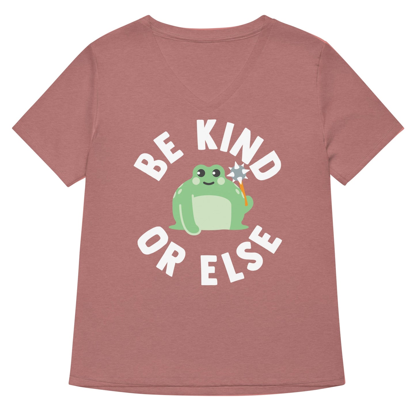 Be Kind Or Else Women's V-Neck Tee