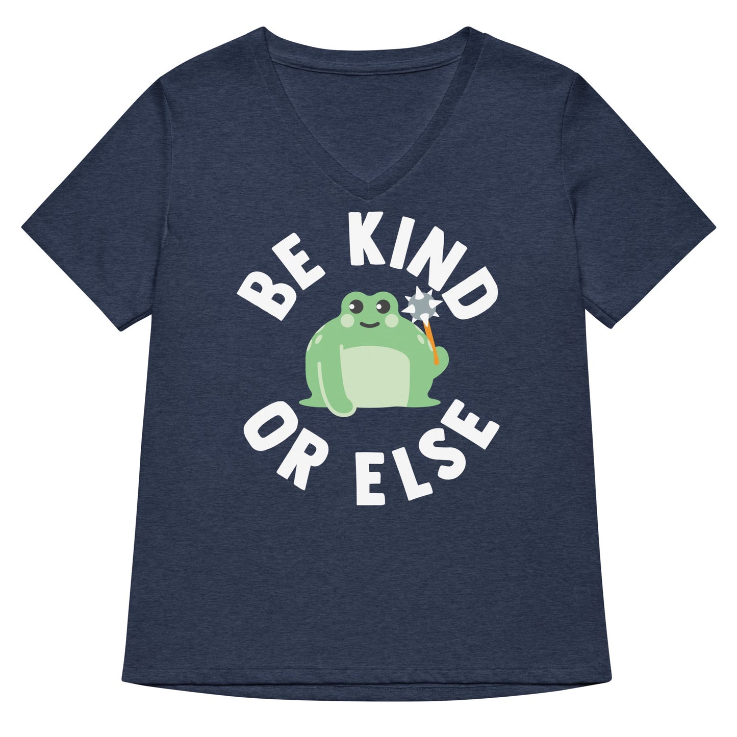 Be Kind Or Else Women's V-Neck Tee