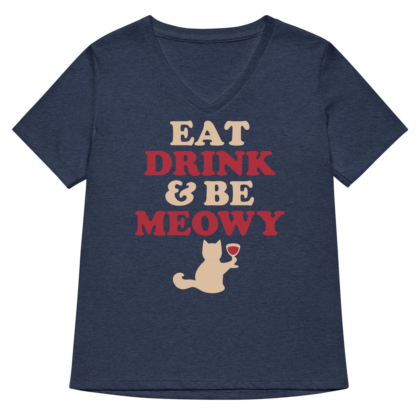 Eat Drink & Be Meowy Women's V-Neck Tee