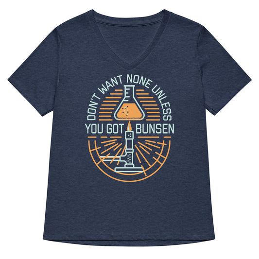 Don't Want None Unless You Got Bunsen Women's V-Neck Tee