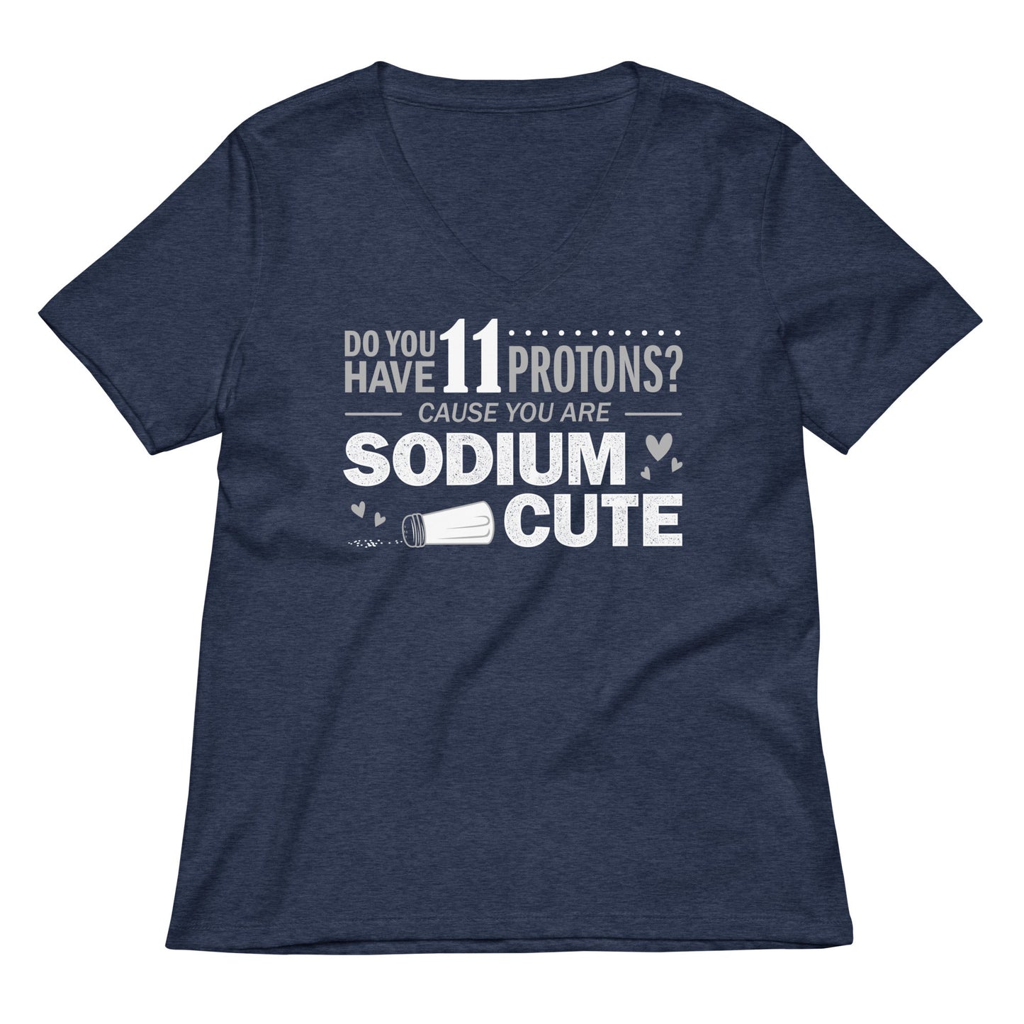 Do You Have 11 Protons? Women's V-Neck Tee
