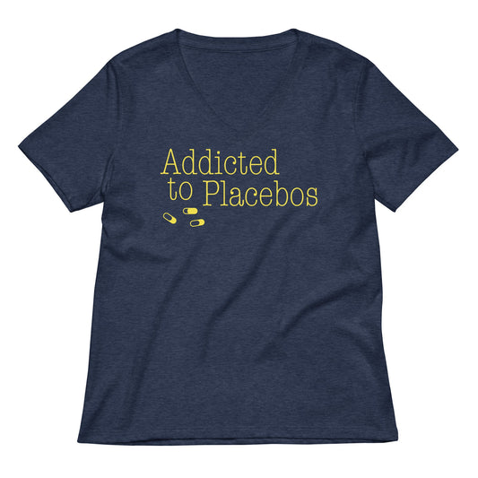 Addicted To Placebos Women's V-Neck Tee