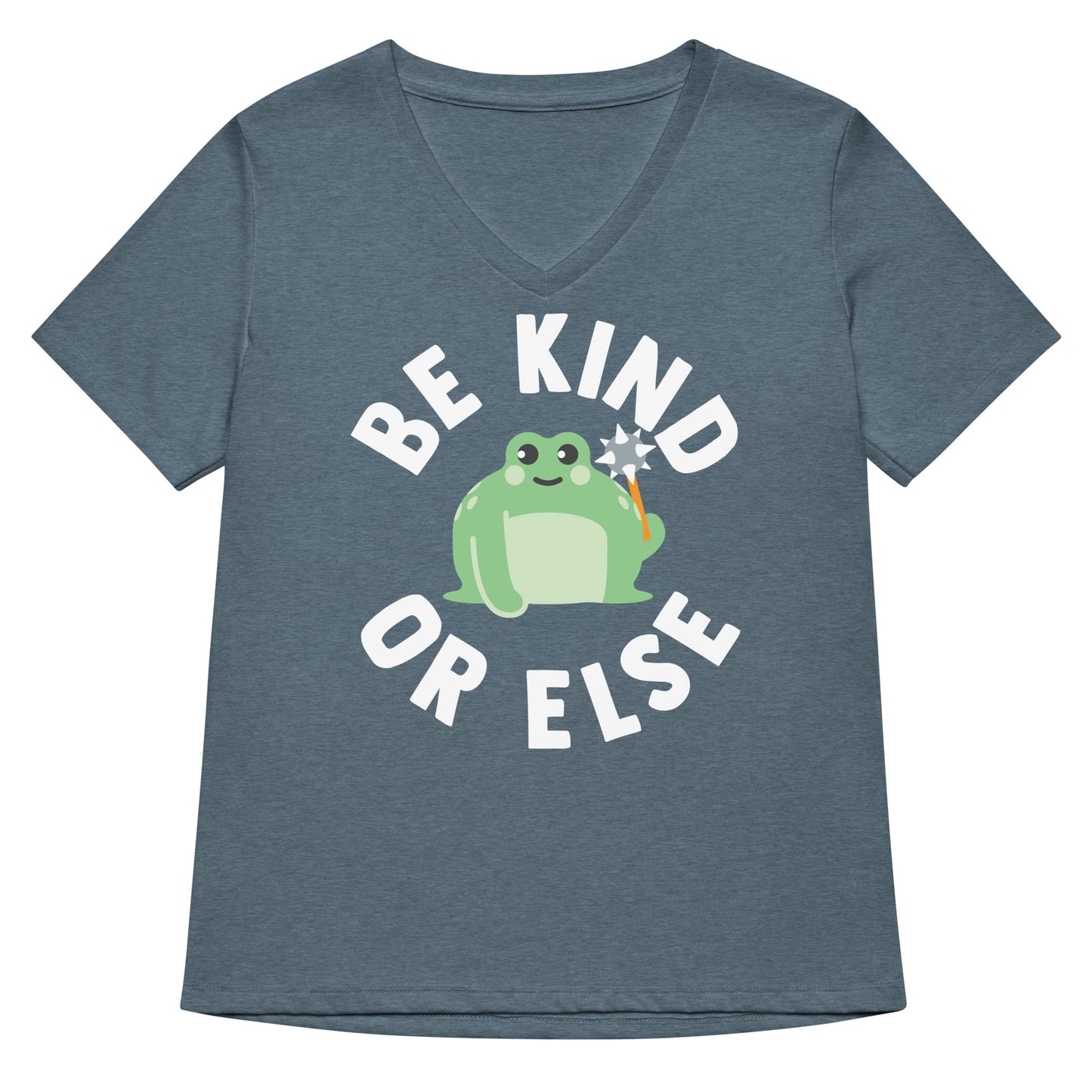 Be Kind Or Else Women's V-Neck Tee