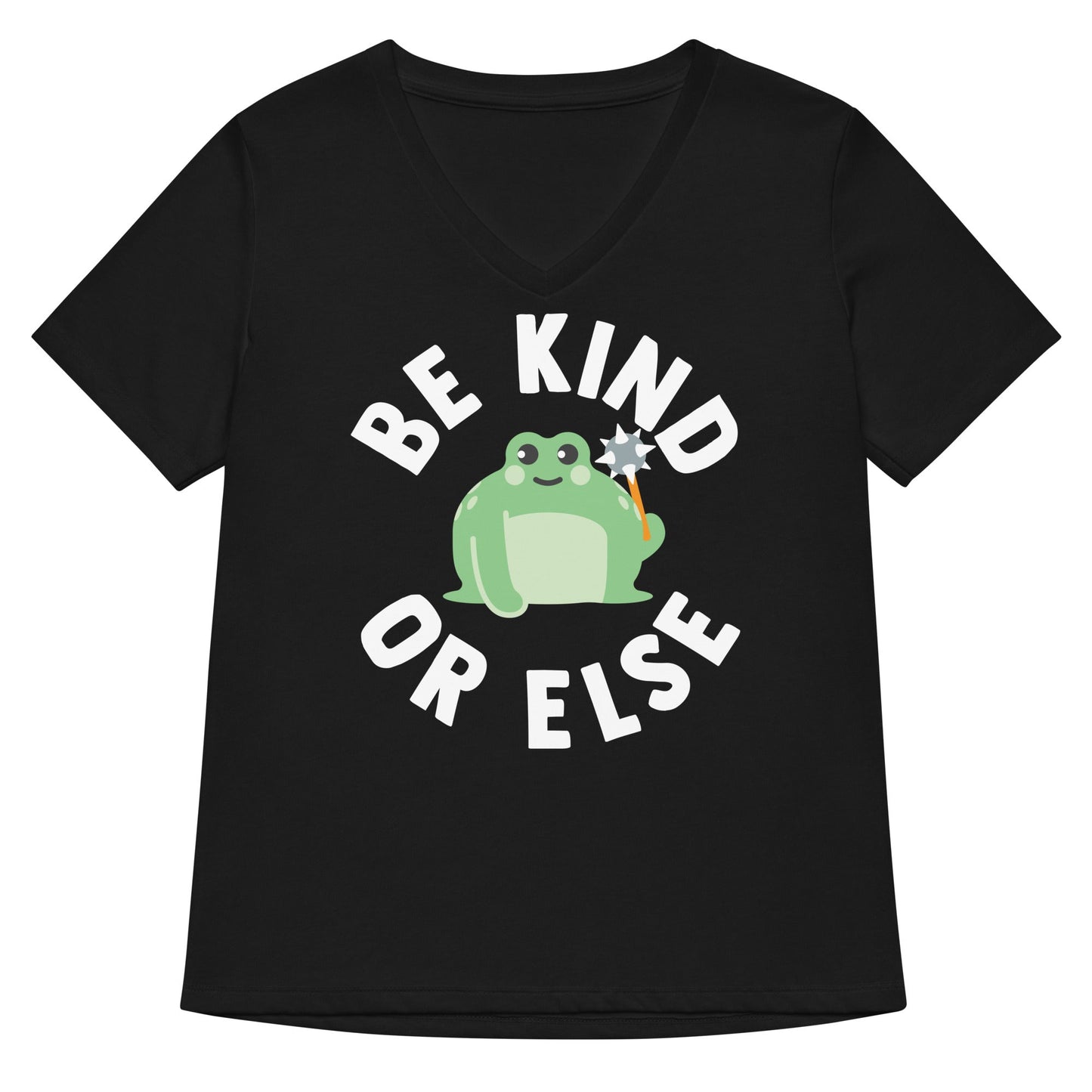 Be Kind Or Else Women's V-Neck Tee