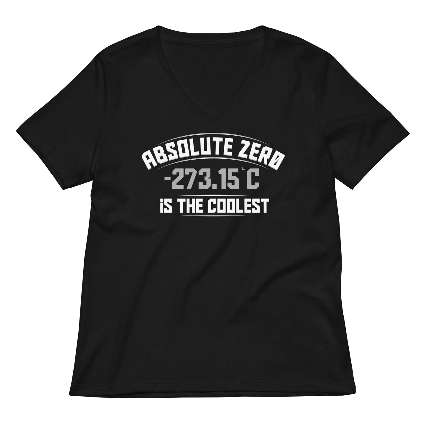 Absolute Zero Is The Coolest Women's V-Neck Tee