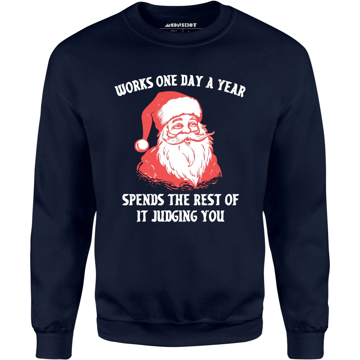 Works One Day a Year - Unisex Sweatshirt