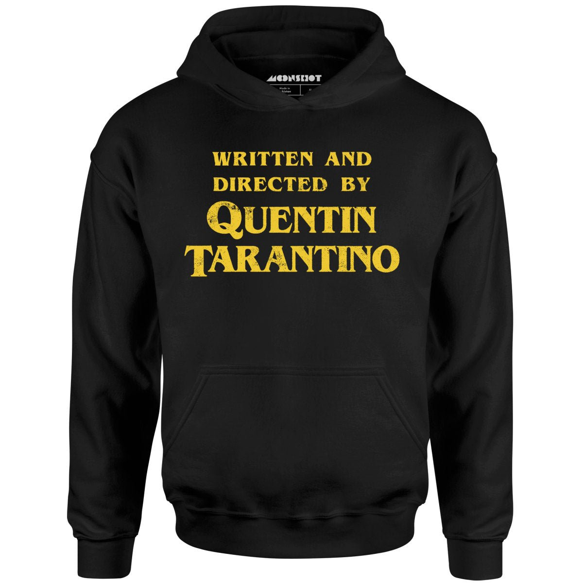Written and Directed by Quentin Tarantino - Unisex Hoodie